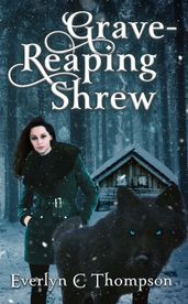 Grave-Reaping Shrew
