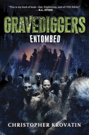 Gravediggers: Entombed - Christopher Krovatin