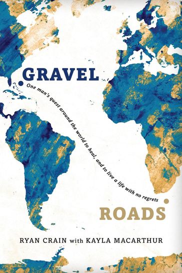 Gravel Roads - Ryan Crain - Kayla MacArthur