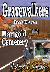 Gravewalkers: Marigold Cemetery
