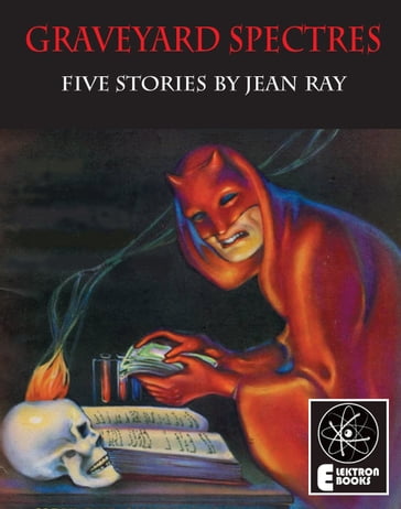 Graveyard Spectres: Five Stories by Jean Ray - Jean Ray