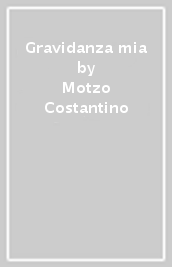 Gravidanza mia