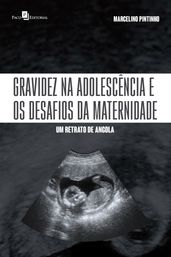 Gravidez na adolescência e os desafios da maternidade