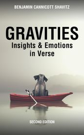 Gravities: Insights and Emotions in Verse, Second Edition