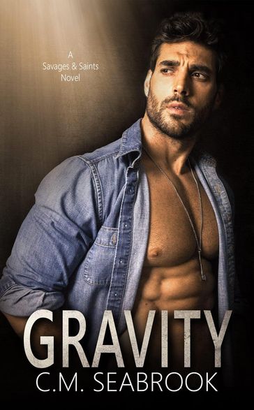 Gravity - C.M. Seabrook