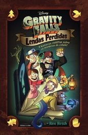 Gravity Falls: Lendas Perdidas