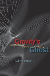 Gravity s Ghost