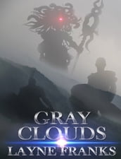 Gray Clouds