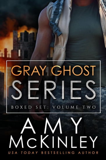 Gray Ghost Series Box Set: Volume 2 - Amy McKinley