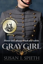Gray Girl: Honor Isn