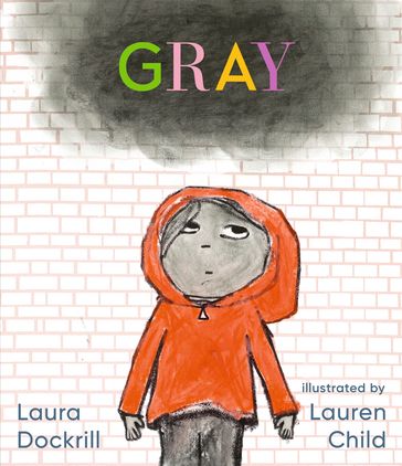 Gray - Laura Dockrill
