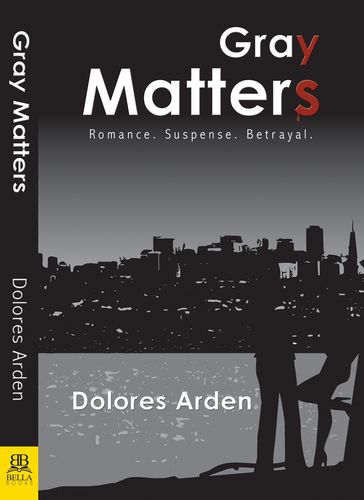 Gray Matters - Dolores Arden