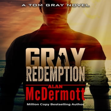 Gray Redemption - Alan McDermott