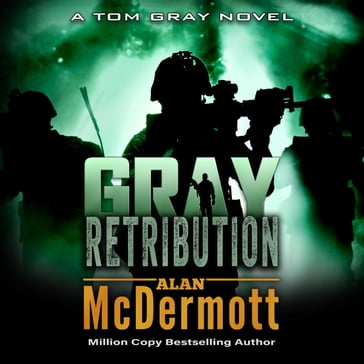 Gray Retribution - Alan McDermott