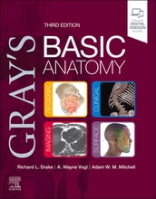 Gray s Basic Anatomy - E-Book