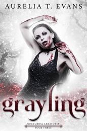 Grayling (Nocturnal Creatures 3)