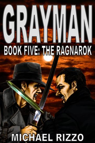 Grayman Book Five: The Ragnarok - Michael Rizzo