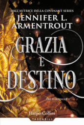 Grazia e destino. Harbinger series. Vol. 3