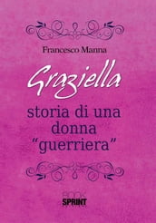 Graziella - Storia di una donna