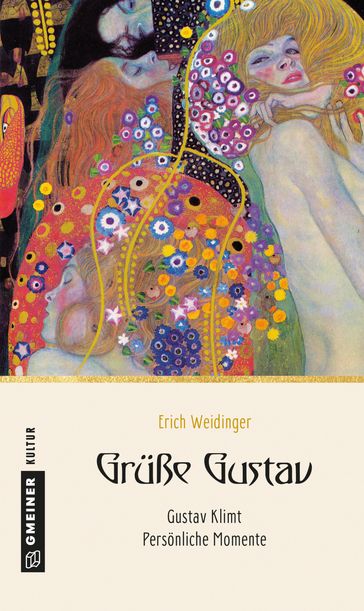 Grüße Gustav - Erich Weidinger