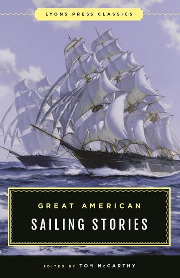 Great American Sailing Stories - Tom McCarthy