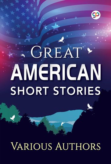 Great American Short Stories - Various Authors