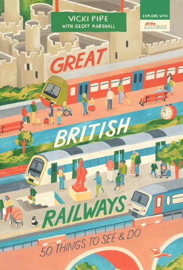 Great British Railways - Vicki Pipe - Geoff Marshall