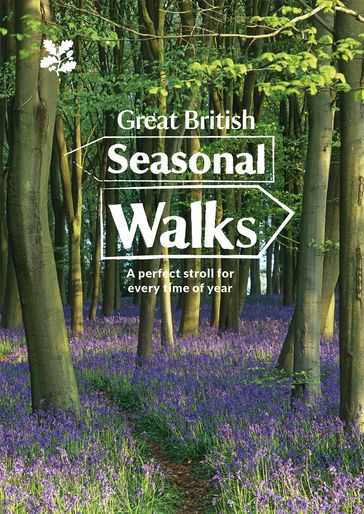 Great British Seasonal Walks - National Trust - National Trust Books