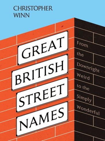 Great British Street Names - Christopher Winn