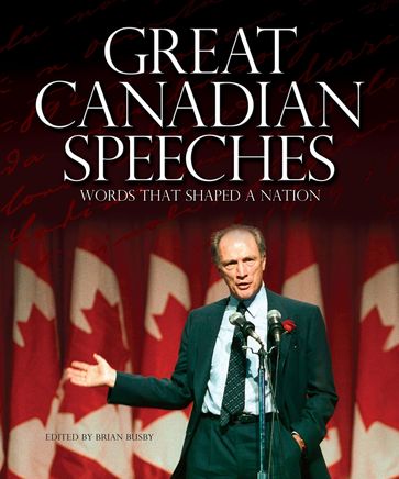 Great Canadian Speeches - Brian Busby