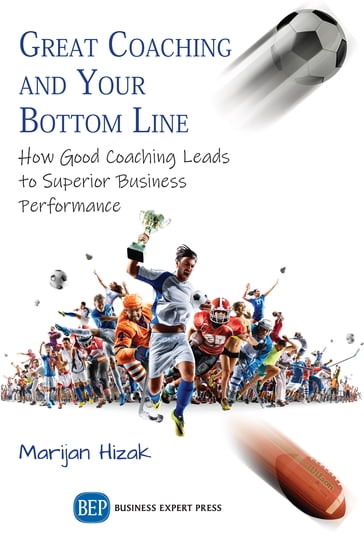 Great Coaching and Your Bottom Line - Marijan Hizak