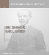 Great Commanders, General Johnston