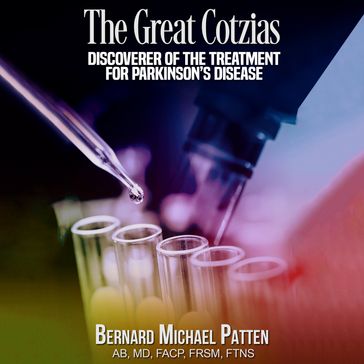 Great Cotzias, The - Bernard M. Patten