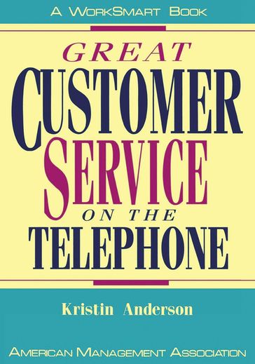 Great Customer Service on the Telephone - Kristin Anderson