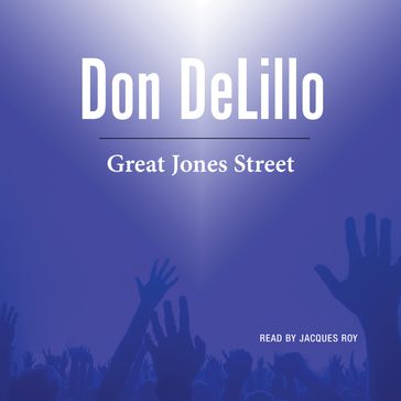 Great Jones Street - Don Delillo