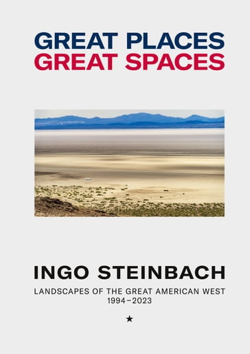 Great Places, Great Spaces - Ingo Steinbach