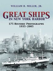 Great Ships in New York Harbor