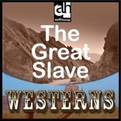 Great Slave, The