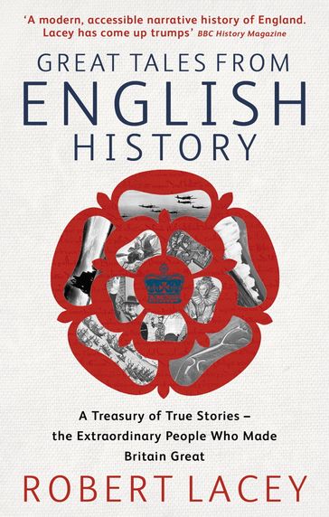 Great Tales From English History - Robert Lacey