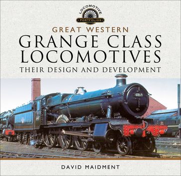 Great Western, Grange Class Locomotives - David Maidment