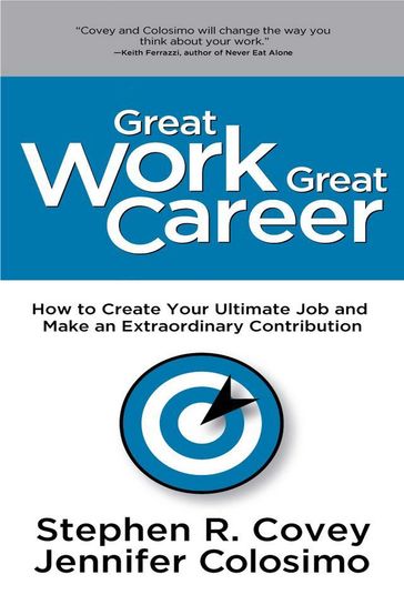 Great Work Great Career - Stephen R. Covey - Jennifer