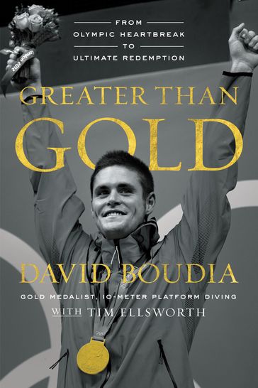 Greater Than Gold - David Boudia - Tim Ellsworth