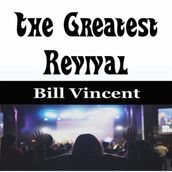 Greatest Revival, The