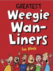 Greatest Weegie Wan-Liners