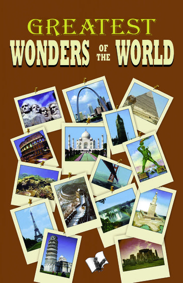 Greatest Wonders of the World - Vikas Khatri