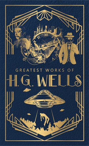 Greatest Works of H.G. Wells (Deluxe Hardbound Edition) - H. G. Wells