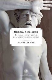 Grecia o el azar