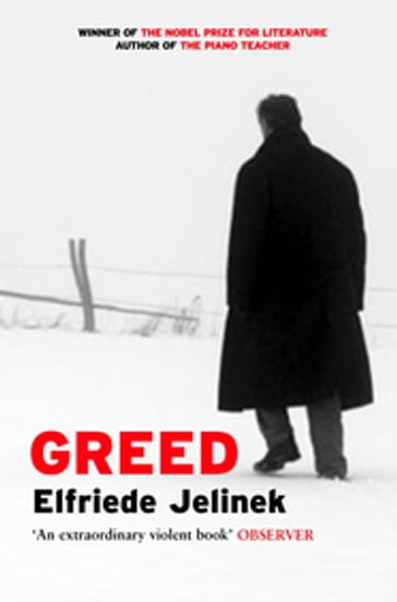 Greed - Elfriede Jelinek