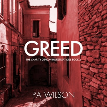 Greed - P A Wilson
