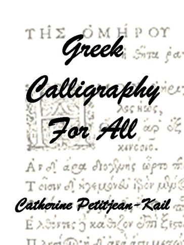 Greek Calligraphy - Catherine Petitjean-Kail